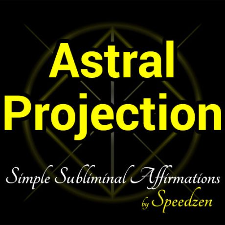 Astral Projection Affirmations MP3