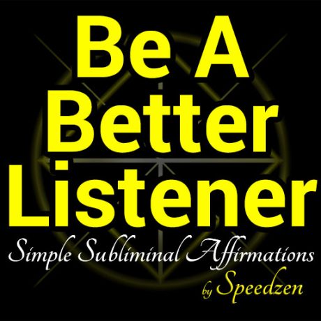 Be a Better Listener Affirmations MP3