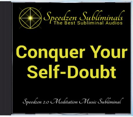 Conquer Your Self-Doubt 2.0 Subliminal CD