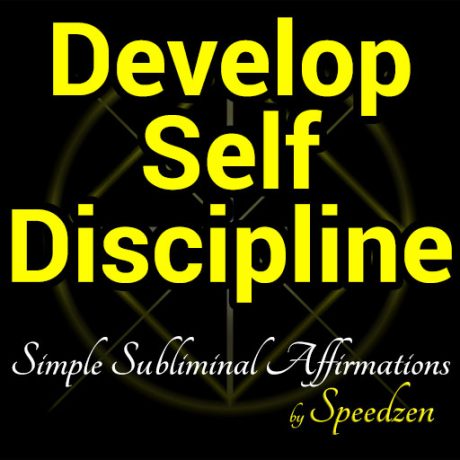 Develop Self-Discipline Subliminal Affirmations MP3