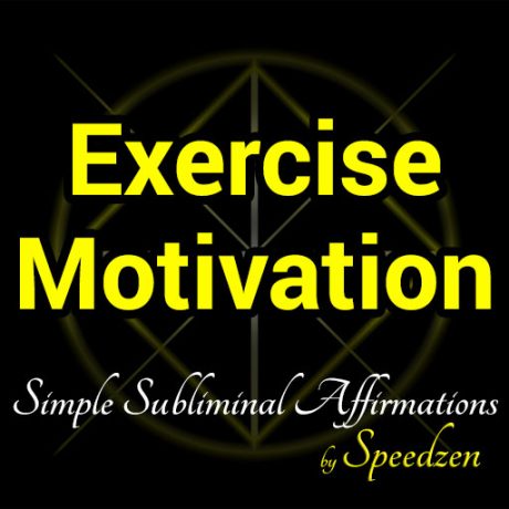 Exercise Motivation Subliminal Affirmations MP3