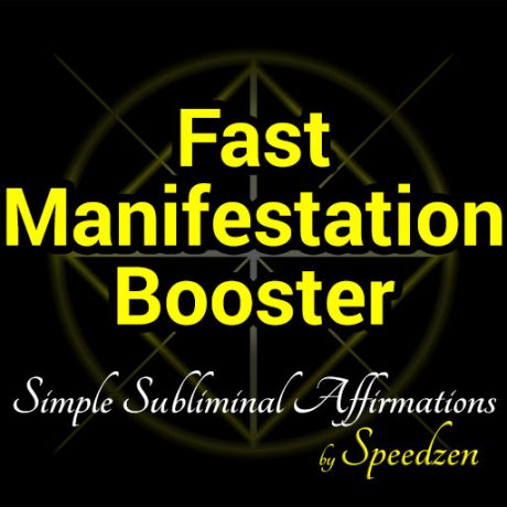Fast Manifestation Booster Subliminal Affirmations MP3