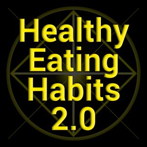 Healthy Eating Habits 2.0 Subliminal MP3s
