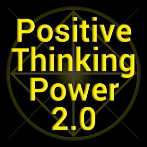 Positive Thinking Power 2.0 Subliminal MP3s