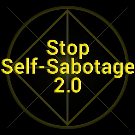 Stop Self-Sabotage 2.0 Subliminal MP3s