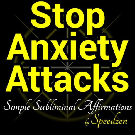 Stop Anxiety Attacks Fast Affirmations MP3