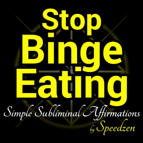 Stop Binge Eating Subliminal Affirmations MP3