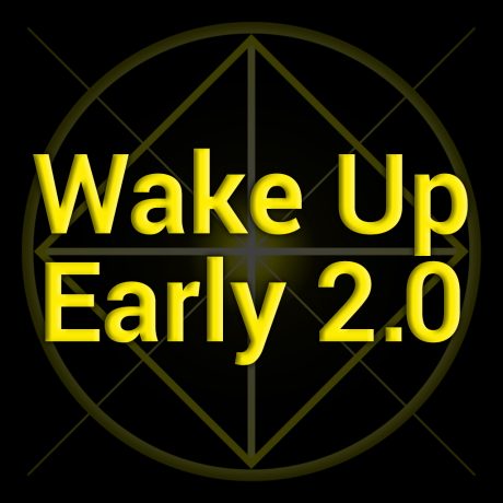 Wake Up Early 2.0 MP3s